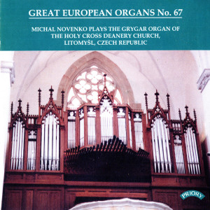 Petr Eben的專輯Great European Organs, Vol. 67: The Holy Cross Deanery Church, Litomysl