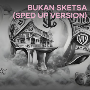 Project Qiu的专辑Bukan Sketsa (Sped up Version)