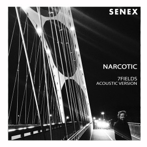 收聽Senex的Narcotic (7fields Acoustic Version)歌詞歌曲