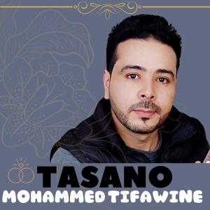 Listen to tasano song with lyrics from mohammed tifawine