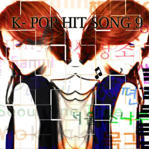 Jo Mi Young的專輯K-Pop Hit Songs, Vol. 9