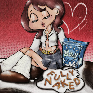 收聽2Ectasy的Fully Naked歌詞歌曲