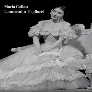 Tullio Serafin的專輯Maria Callas: Leoncavallo- Pagliacci