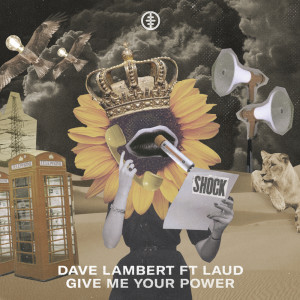 Album Give Me Your Power from Dave Lambert