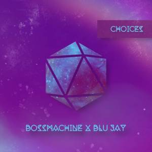 blu JAY的专辑Choices