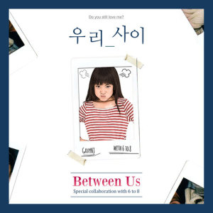 6 To 8的专辑Between Us