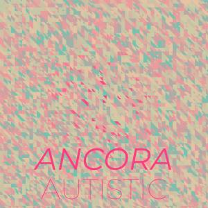 Album Ancora Autistic oleh Various