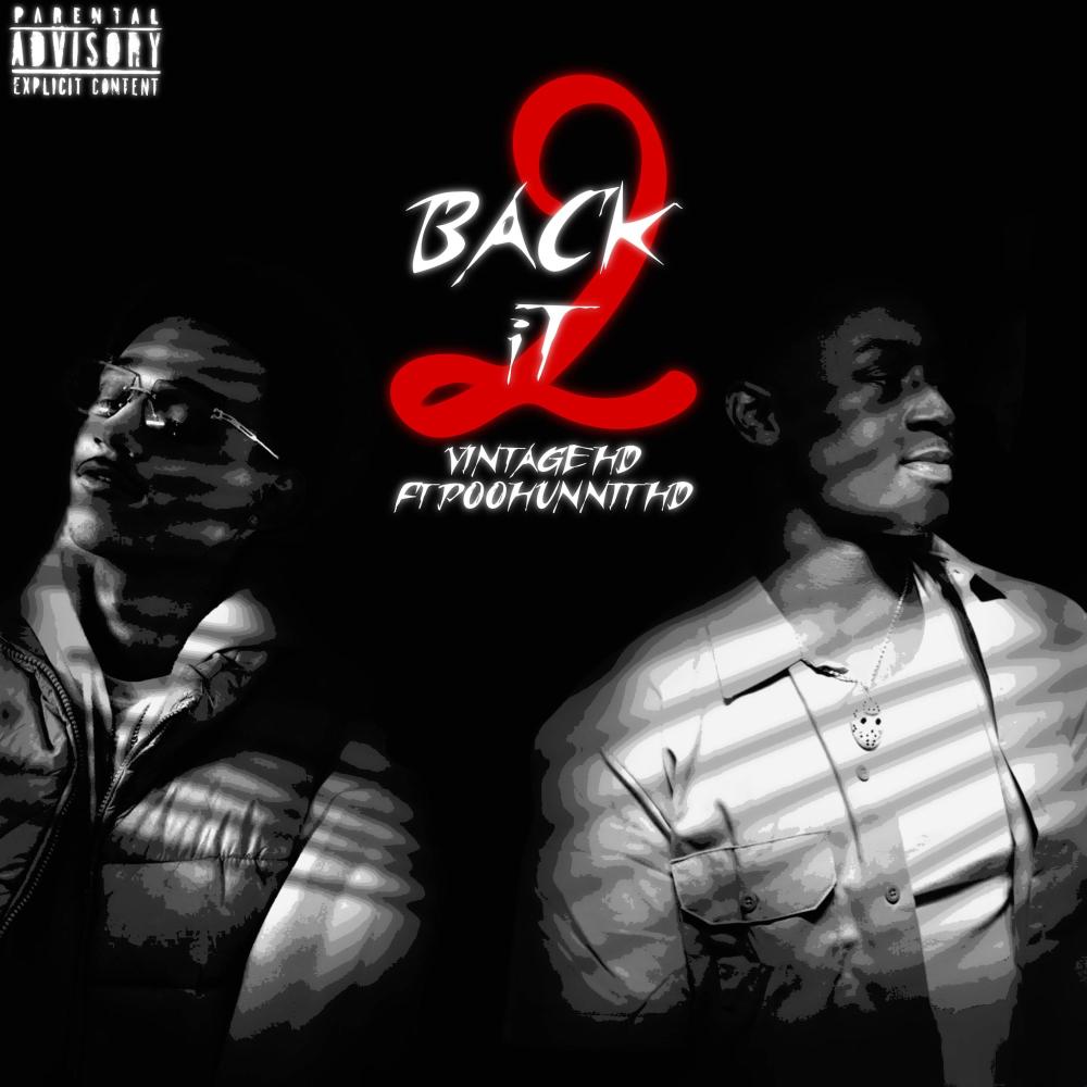 Back 2 It (feat. Poohunnit HD) (Explicit)