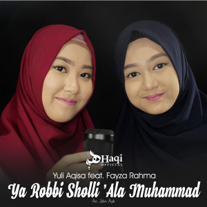 收聽Yuli Aqisa的Ya Robbi Sholli 'ala Muhammad歌詞歌曲