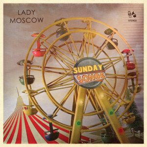 收聽Lady Moscow的Behind the Scenes歌詞歌曲