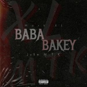 Album Baba Bakey from Mark XL