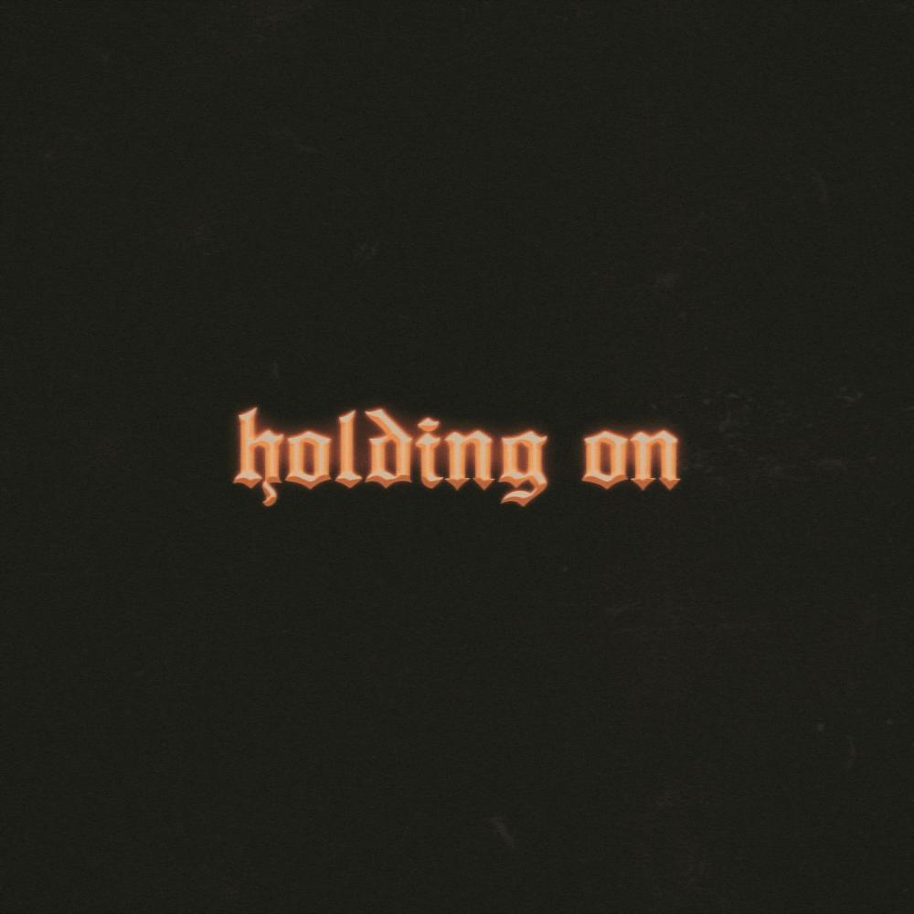 holding on
