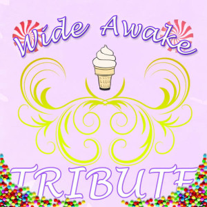 收聽The Dream Team的Wide Awake (Katy Perry Tribute)歌詞歌曲