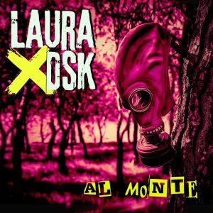 Laura Dsk的專輯Al Monte