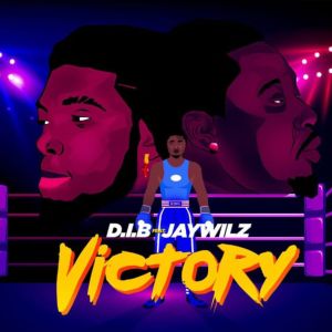 收听D.I.B的Victory (Explicit)歌词歌曲