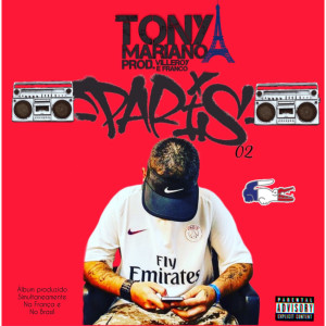 Tony Mariano的專輯Paris 02 (Explicit)