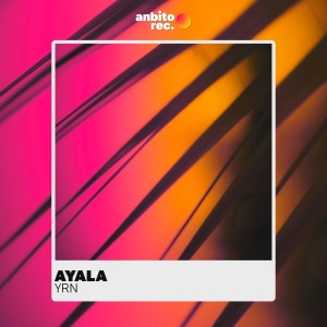 ดาวน์โหลดและฟังเพลง Ayala พร้อมเนื้อเพลงจาก YRN