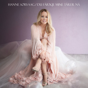 Album Du får'kje mine tårer nå from Hanne Sørvaag