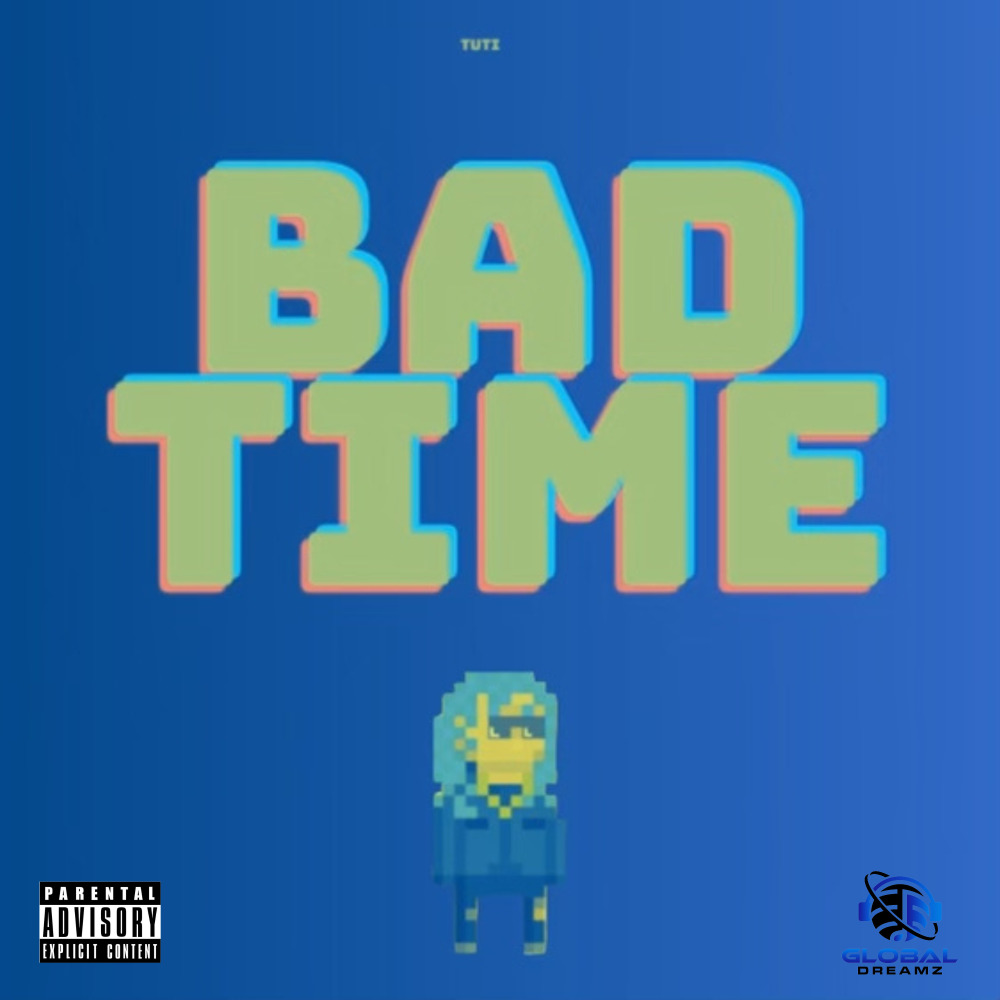 Bad Time (Explicit)