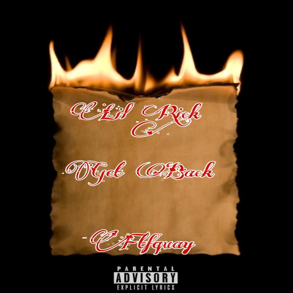Get Back (feat. Lil Rick) (Explicit)