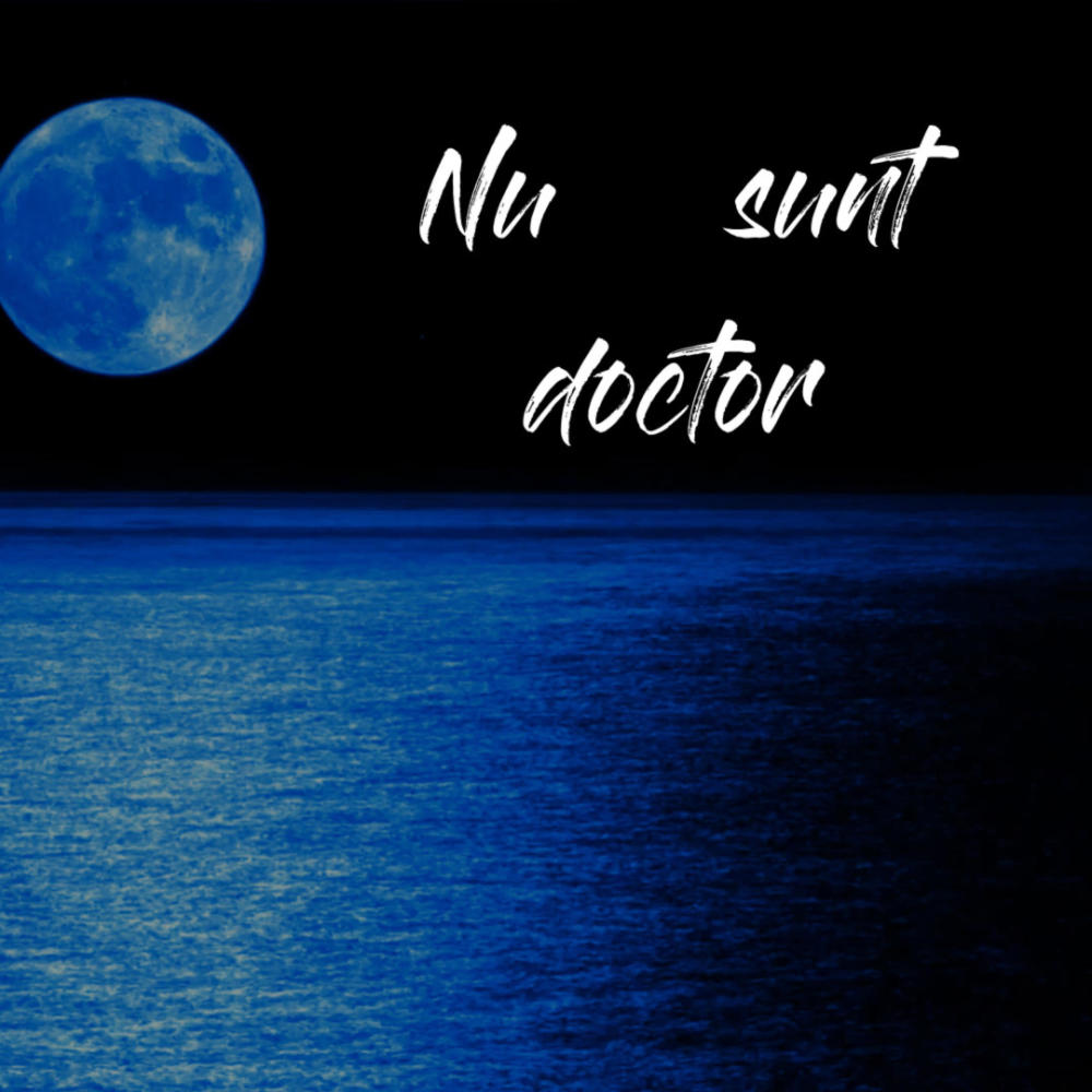 NU SUNT DOCTOR (Explicit)