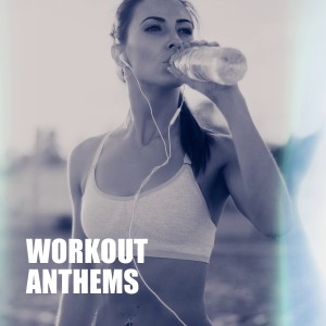 Health & Fitness Playlist的專輯Workout Anthems