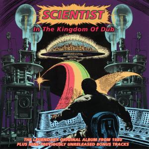 Scientist的專輯In the Kingdom Of Dub
