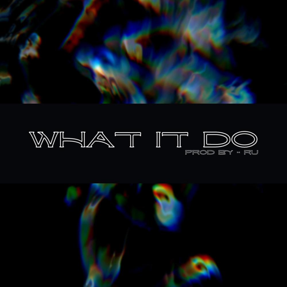 What It Do (Explicit)