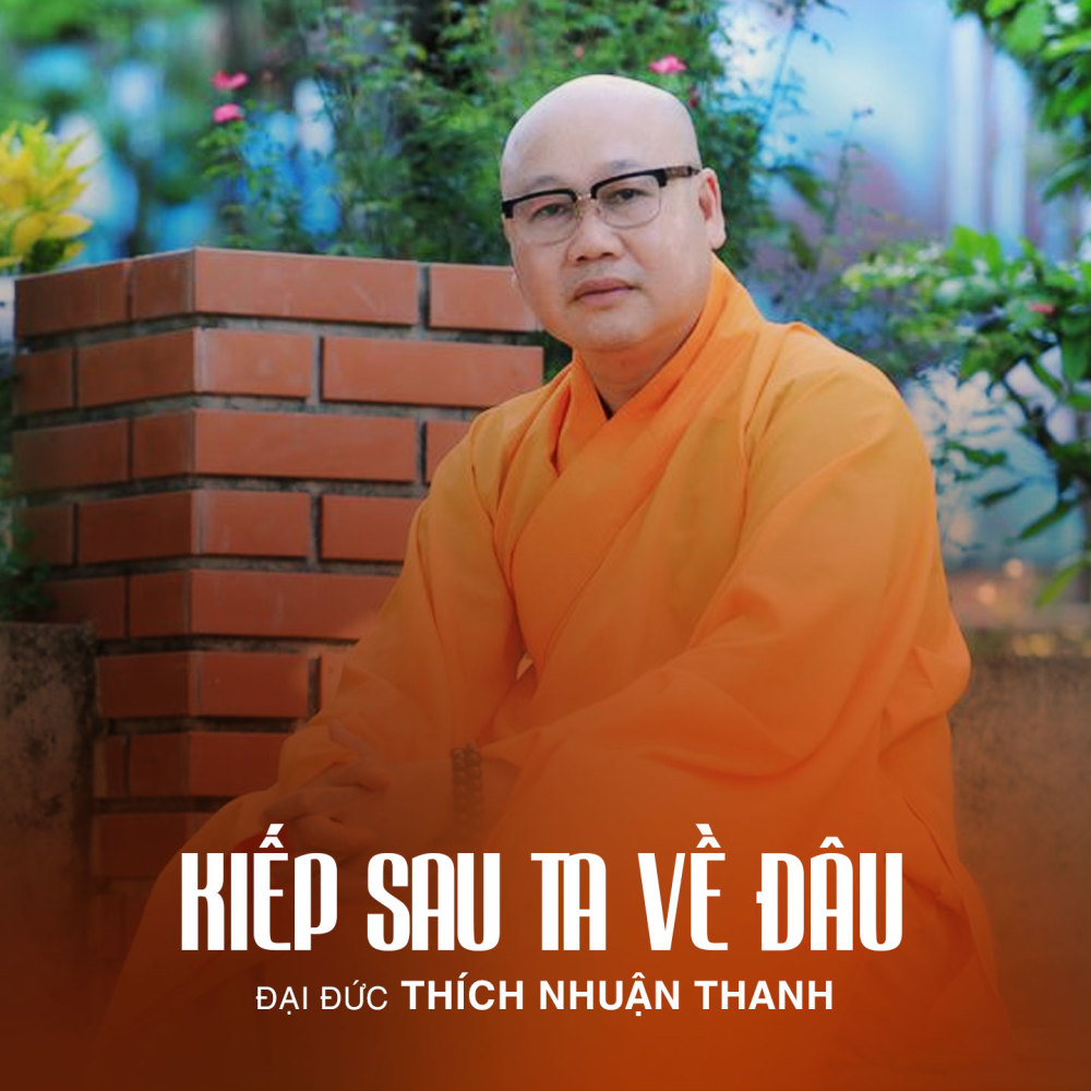 Kiếp Sau Ta Về Đâu