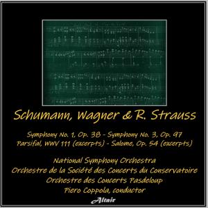 Orchestre De La Societe Des Concerts Du Conservatoire的專輯Schumann, Wagner & R. Strauss: Symphony NO. 1, OP. 38 - Symphony NO. 3, OP. 97 - Parsifal, Wwv 111 (Excerpts) - Salome, OP. 54 [Excerpts]