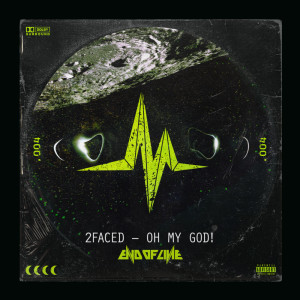 收聽2Faced的Oh My God歌詞歌曲