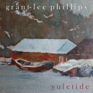 Album Yuletide from Grant-Lee Phillips