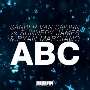 ดาวน์โหลดและฟังเพลง ABC (Extended Mix) (Original Mix) พร้อมเนื้อเพลงจาก Sander van Doorn