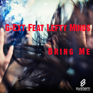 ดาวน์โหลดและฟังเพลง Bring Me (DJ Yura Dub) พร้อมเนื้อเพลงจาก G-Ext
