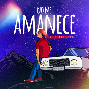 收聽Kevin Alfredo的No Me Amanece歌詞歌曲