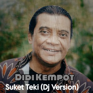 Album Suket Teki (Remix) from Didi Kempot