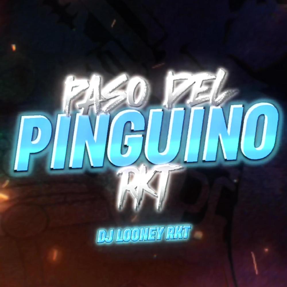 PASO DEL PINGÜINO RKT