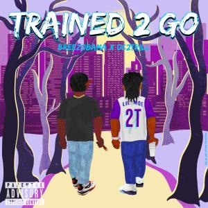 Breezobama的專輯Trained 2 Go (Explicit)