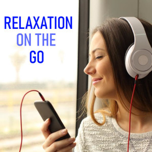 Relaxation On The Go dari Various