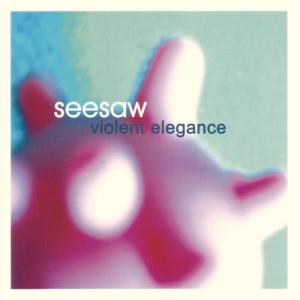 ดาวน์โหลดและฟังเพลง Violent Elegance พร้อมเนื้อเพลงจาก Seesaw