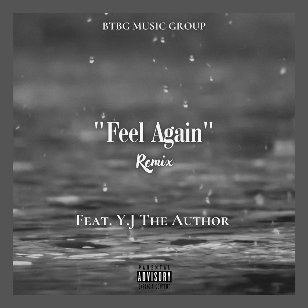 Feel Again (feat. Y.J. The Author) (Remix) (Explicit) (Remix|Explicit)