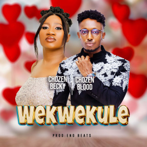 Album Wekwekule from Chozen Blood