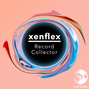Dengarkan lagu Record Collector nyanyian Xenflex dengan lirik