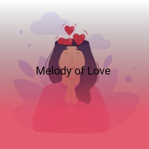 Album Melody of Love from Various Artists