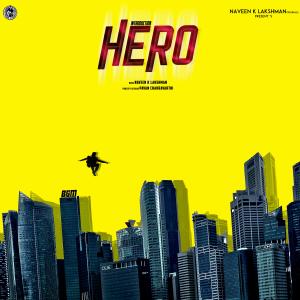 Listen to Hero Intro song with lyrics from Pavan Chakravarthi