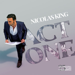 Nicolas King的專輯Act One