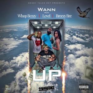 Wann的專輯Up (feat. Breezy BRE, Whop Beezy & Level) (Explicit)