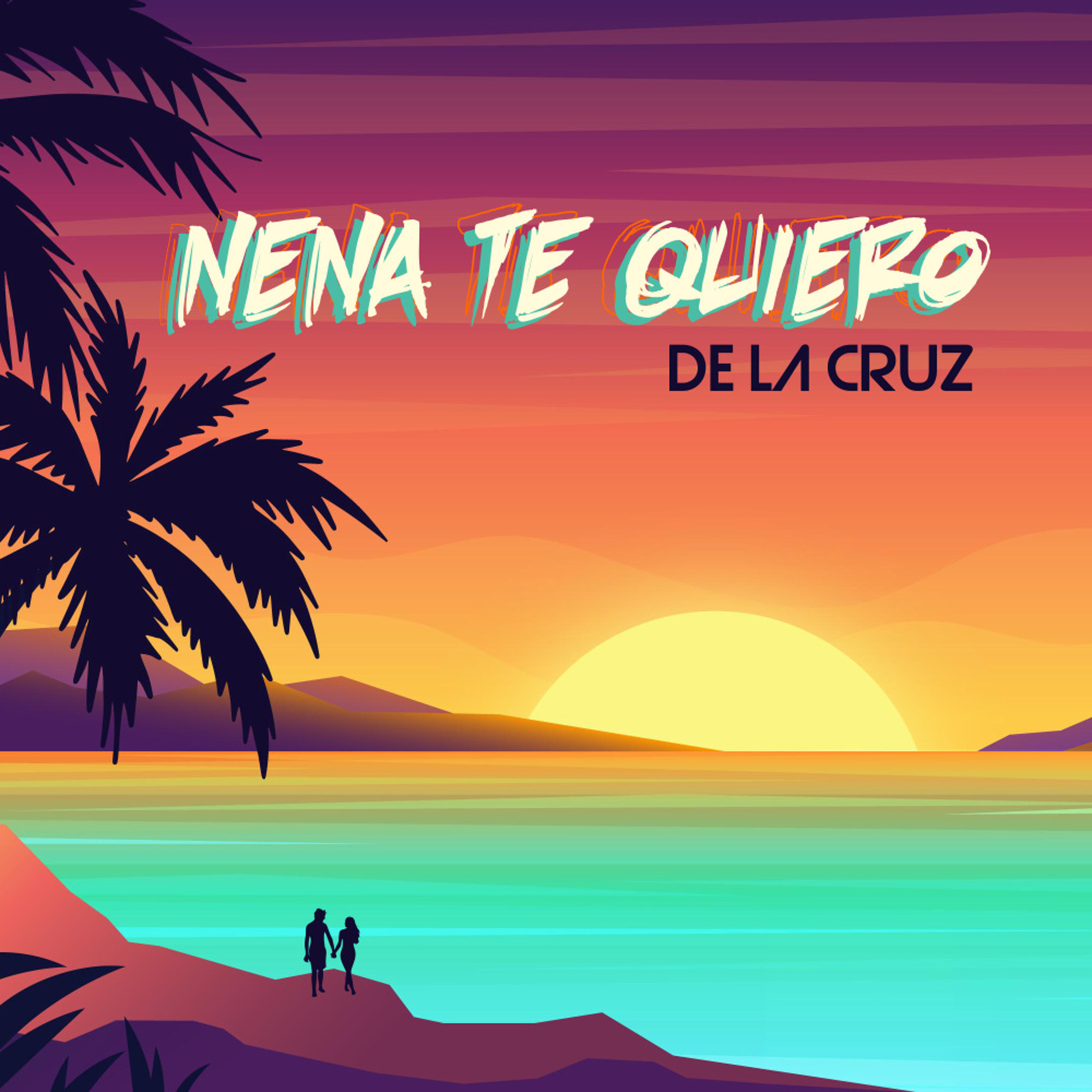 Nena te quiero