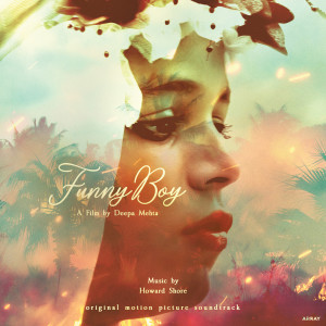 Album Funny Boy (Original Motion Picture Soundtrack) from Howard Shore