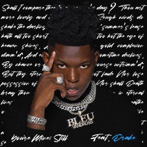 收聽Yung Bleu的You’re Mines Still (feat. Drake)歌詞歌曲